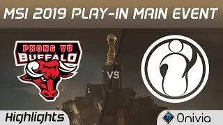 PVB vs IG Highlights MSI 2019 Play in Main Event Phong Vu Buffalo vs Invictus Gaming by Onivia