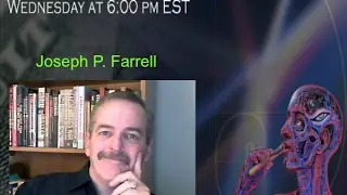 Dr. Joseph P. Farrell: Alternate Science/History, Conspiracies, & General 
