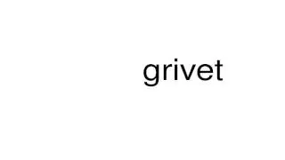 How to pronounce grivet