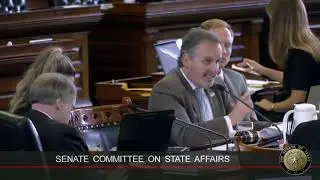Texas Senate Committee on State Affairs Meeting, Part 1 - March 27, 2023
