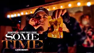 Chunx - Sometime Ft. OneMissedCall & Point Child (Official Music Video)