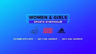 Women & Girls Sports Symposium - Day 1, Girl Chat Roundtable
