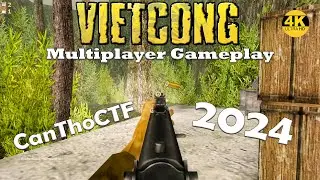 VIETCONG 2024 Multiplayer Gameplay #4 | CanThoCTF | 4K