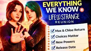 Life is Strange: Reunion Explained &ndash; Max & Chloe Return, Choices, Powers & Release Date