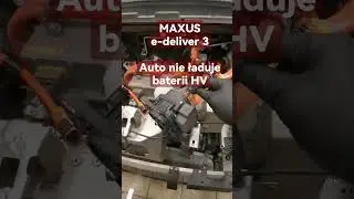 Maxus e-deliver 3 - auto nie ładuje baterii HV, uszkodzone gniazdo ładowania #ev #maxus