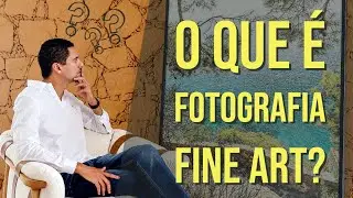 O que &eacute; Fine Art? - Fotografia, Impress&atilde;o, Artes -