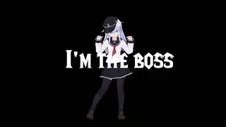 【MMD】Hibiki『I'm The Boss』