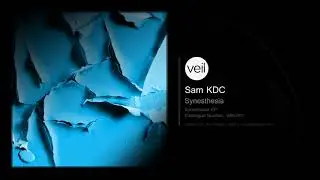 Sam KDC - Synesthesia