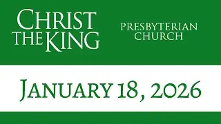 CTK Worship 1/18/2026