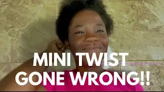 MINI TWIST GONE WRONG !!!😲😱😅😂 #subscribe #naturalbeauty #naturalhair #beingyourself #roadto200subs 