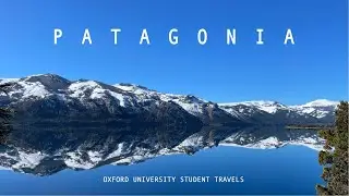 Travels around NORTHERN PATAGONIA | Oxford University year abroad student