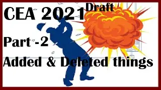 Lecture 20, Part 2,Central Electricity Authority (CEA) 2021 Draft including added and deleted things