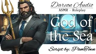 ASMR Voice: God of the Sea [M4F] [Poseidon x Human] [Scar Comfort] [Adoration] [Patreon Preview]
