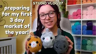 Crochet business market prep for a 3 day event! | Studio vlog 27