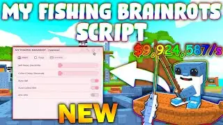 *NEW* My Fishing Brainrots Script (PASTEBIN 2025) (ENABLE SPAWN EGG , AUTO SELL , AUTO COLLECT BOX )