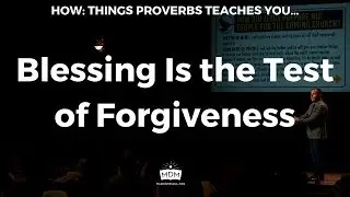 Blessing is the Test of Forgiveness