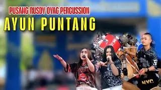 PUSANG RUSDY OYAG PERCUSSION - AYUN PUNTANG || LIVE  SESSION PRIKITIEW LAND