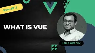 1. Getting Started with Vue. What is Vue? Initialize and create instance using Vue CDN - Vue3