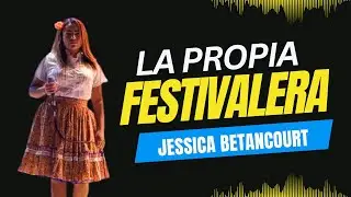 La propia festivalera | Jessica Betancourt | voz recia femenina #Joropo