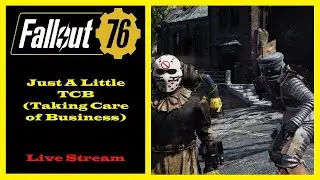 Fallout 76 - Just A Little TCB (Taking Care Of Business) - Spooky Scorched Edition