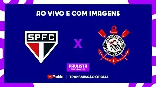 JOGO COMPLETO: SÃO PAULO X CORINTHIANS | SEMIFINAL |  PAULISTA FEMININO SUB17 2023