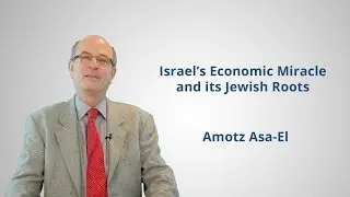 Israel's Economic Miracle and its Jewish Roots