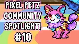 Community Petz Showcase #10 - Pixel Petz