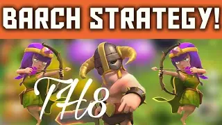BARCH : TH8 CHEAPEST AND FASTEST ATTACK STRATEGY TO GET LOOT 2017 | CLASH OF CLANS
