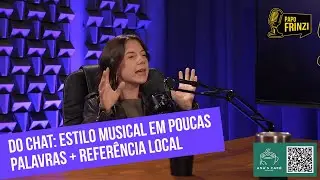 Do Chat: Estilo Musical em Poucas Palavras + Refer&ecirc;ncia Local (Emmanuel Fialho) | Manu Terra