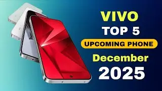 Vivo Top 5 Upcoming Phones December 2025 🔥Crazy Camera Launch Date & Upcoming mobile 2025