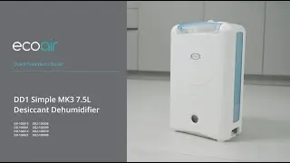 Quick Functions Guide - EcoAir DD1 Simple Desiccant Dehumidifier