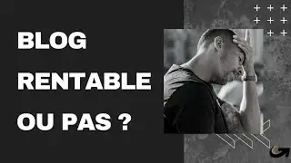 CREER UN BLOG RENTABLE N'EST PAS FAIT POUR VOUS SI
