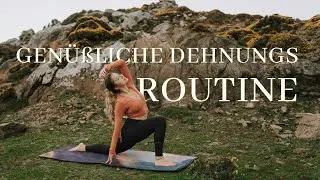 Deine Genüßliche Dehnungs- Routine | 25 Min Feminines Yoga Um Deinen Körper Zu Dehnen & Mobilisieren