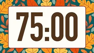 75 Minute Fun Fall Leaves Timer (Warm Harp Alarm at End, No Music)