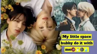 My little space hubby do it with me🍼🔞 DARK LOVE💧🤭🌚 (oneshort) birthday request 🎂🍰 #jikook lovesrory