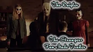 The Strangers (2008) Movie Trailer