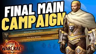 Main Campaign Walkthrough | Last Chapter Guide | World of Warcraft: The War Within | WoW TWW