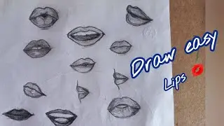 Draw easy.  how to draw Lips in different angles.