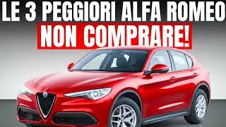 3 Alfa Romeo da EVITARE e 5 da COMPERARE nel 2026!