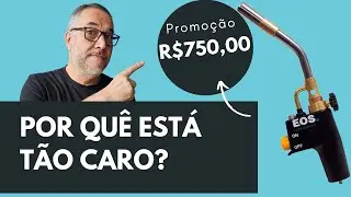 ❄️🔧Maçarico, Por Que Aumentou Tanto? Melhor Maçarico Custo Beneficio Hoje!