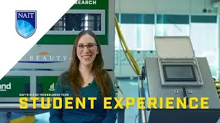 NAIT's Clean Technologies Team - What it's like working with our supervisors