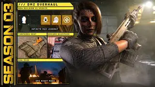 DMZ is Now a DIFFERENT Game in Season 3 | NEW Night Map, Infinite MAX Loadout & HUGE Overhaul Reveal