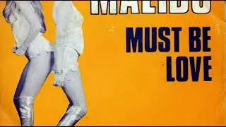 Malibu - Must Be Love (Instrumental)
