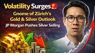 Volatility Surges 🚨 | Gnome of Z&uuml;rich&rsquo;s Gold & Silver Outlook | JP Morgan Pushes Silver Selling