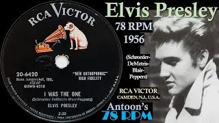 Elvis Presley | I Was The One | Rca Victor 78 rpm | 1956 USA
