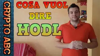 #16 CRYPTOABC: come significa HODL nel mondo crypto