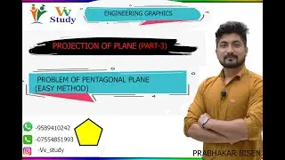 Projection of Pentagonal Plane, Easy Method, Engineering Graphics, Part 2