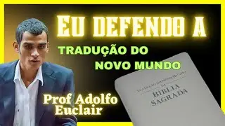 Eu defendo a tradução novo mundo!!!