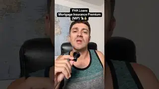 FHA Loans &ndash; Mortgage Insurance Premium (MIP) 🏡💰