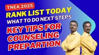 TNEA Rank List Released! What's Next? Your Complete Counselling Guide